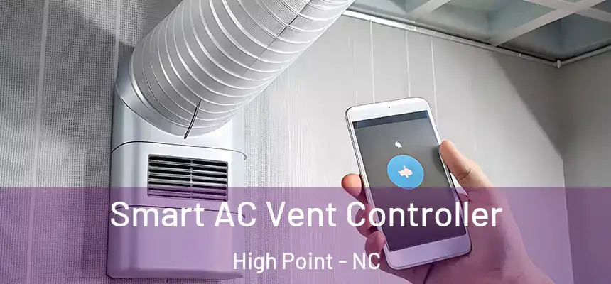  Smart AC Vent Controller High Point - NC